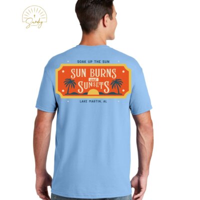Lake Martin Sunburns And Sunsets Tee
