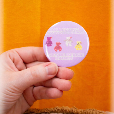 "Collecting Diagnoses" Beanie Babies Pinback Button