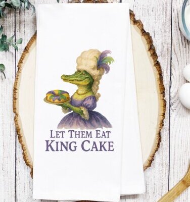 Let Them Eat King Cake towel
